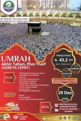 Paket Umrah Akhir tahun 2025 Reguler, Plus Thaif, Plus Kereta Cepat, Btt Ahz, 12  hari, Keberangkatan 29 Desember  2025